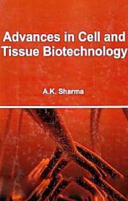 Book cover for Advances in Cell and Tissue Biotechnology