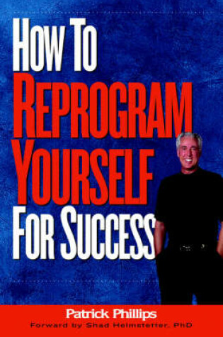 Cover of How to Reprogram Yourself for Success