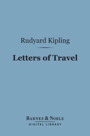 Cover of Letters of Travel (Barnes & Noble Digital Library)