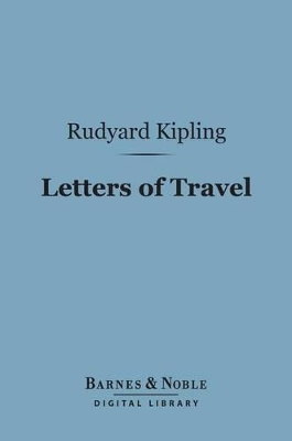 Book cover for Letters of Travel (Barnes & Noble Digital Library)