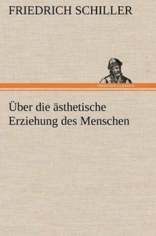 Cover of Uber Die Asthetische Erziehung Des Menschen