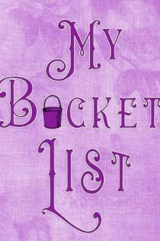 Cover of My Bucket List