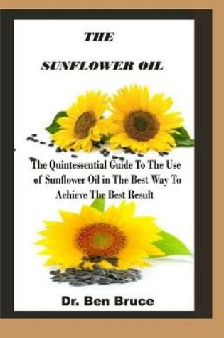 Cover of The Sunflower Oil