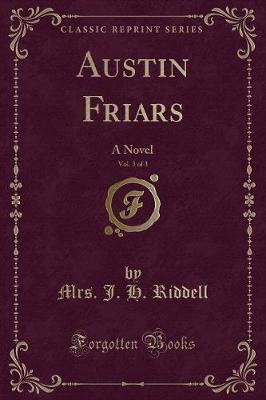 Book cover for Austin Friars, Vol. 3 of 3