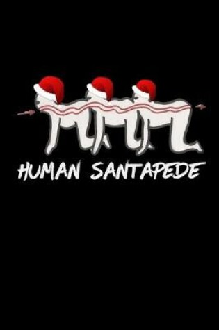 Cover of Human Santapede