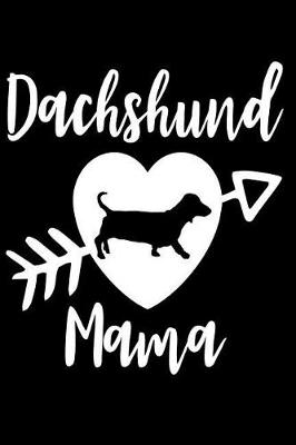 Book cover for Dachshund Mama