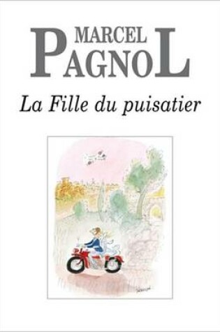 Cover of La Fille Du Puisatier