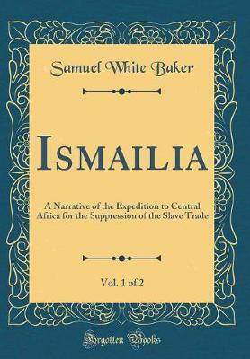 Book cover for Ismailia, Vol. 1 of 2