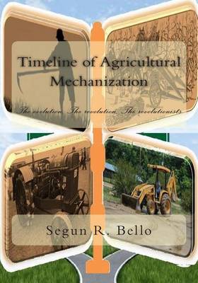 Cover of Timeline of Agrcultural Mechanization