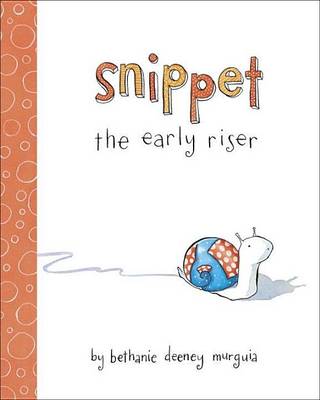 Cover of Snippet the Early Riser