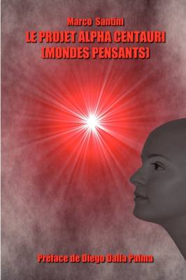 Book cover for Le Projet Alpha Centauri (Mondes Pensants)