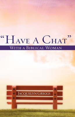 Cover of Have a Chat with a Biblical Woman