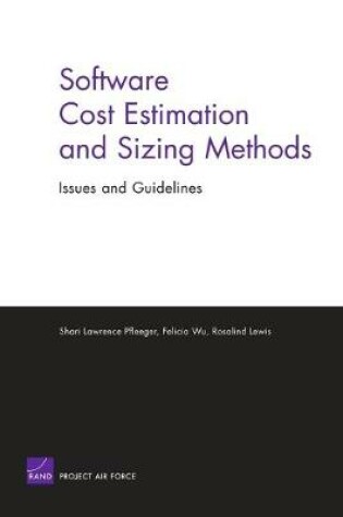 Cover of Software Cost Estimation and Sizing Methods, Issues, and Guidelines