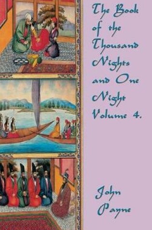 Cover of The Book of the Thousand Nights and One Night Volume 4