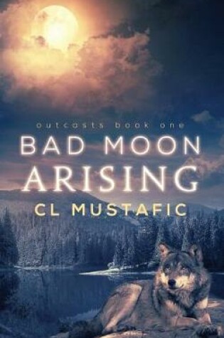 Cover of Bad Moon Arising