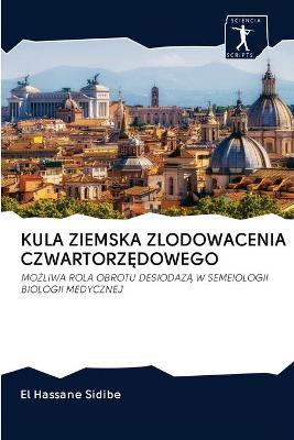 Book cover for Kula Ziemska Zlodowacenia CzwartorzĘdowego