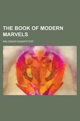 Cover of The Book of Modern Marvels