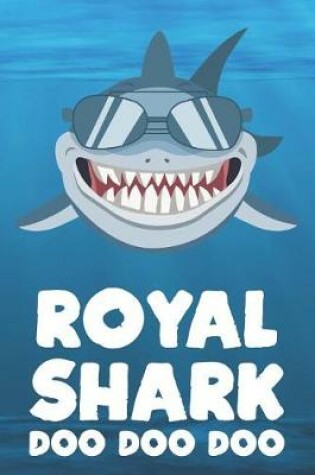 Cover of Royal - Shark Doo Doo Doo