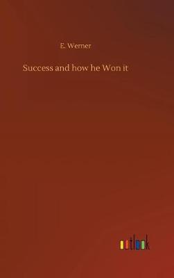 Book cover for Success and how he Won it