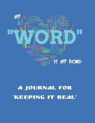 Book cover for My "WORD" Is My Bond