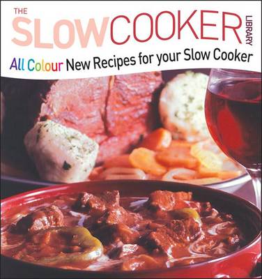 Book cover for All Colour New Recipes for Your Slow Cooker