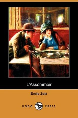 Cover of L'Assommoir (Dodo Press)