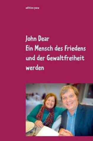 Cover of Ein Mensch des Friedens und der Gewaltfreiheit werden