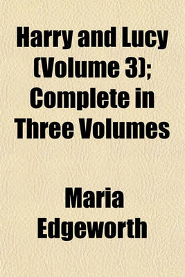 Book cover for Harry and Lucy (Volume 3); Complete in Three Volumes