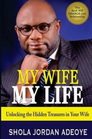 Cover of My Wife My Life