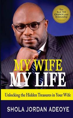 Cover of My Wife My Life