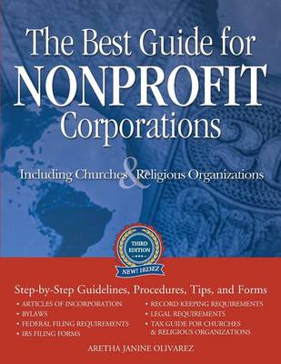 Cover of The Best Guide for Nonprofit Corporations Including Religious Organization Third Edition