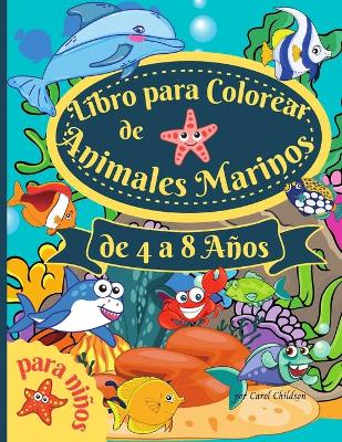 Book cover for Libro para colorear de animales marinos para niños de 4 a 8 años