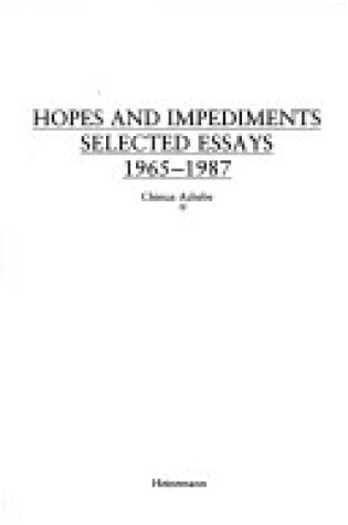 Cover of Hopes and Impediments: Essays