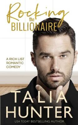 Book cover for Rocking The Billionaire