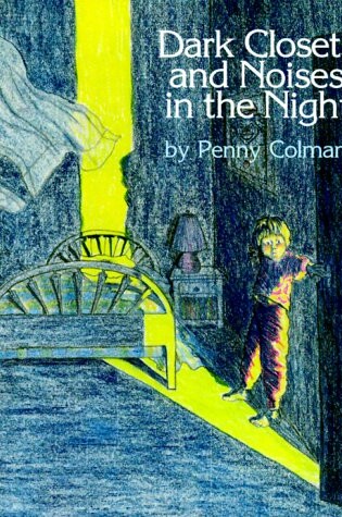 Cover of Dark Closets and Noises in the Night