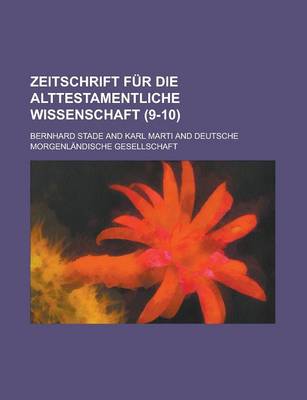 Book cover for Zeitschrift Fur Die Alttestamentliche Wissenschaft Volume 9-10