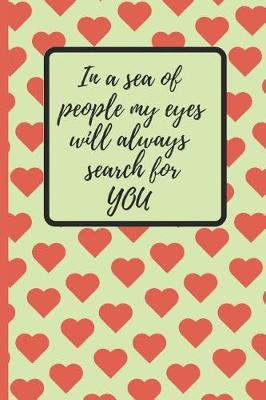 Book cover for In a Sea of People My Eyes Will Always Search for You