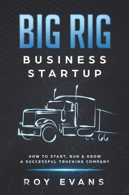 Book cover for Big Rig Business Startup