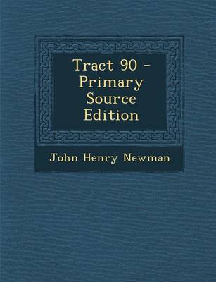 Book cover for Tract 90 - Primary Source Edition