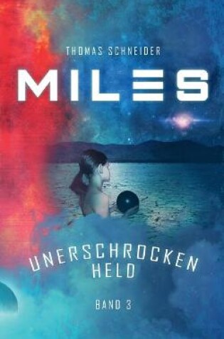 Cover of Miles - Unerschrocken Held
