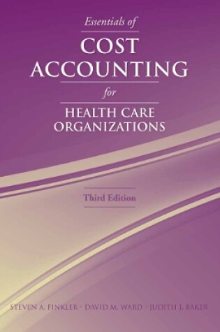 Cover of Essentials of Cost Accounting for Health Care Organizations