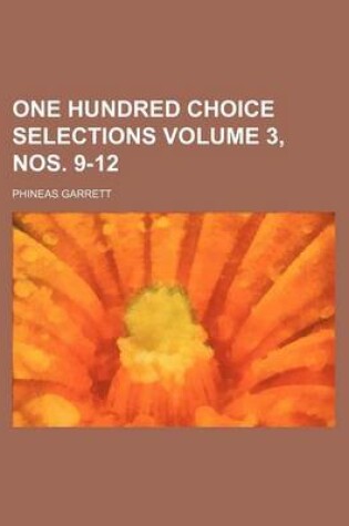 Cover of One Hundred Choice Selections Volume 3, Nos. 9-12