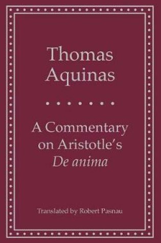 Cover of A Commentary on Aristotle's 'de Anima'