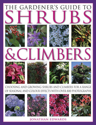 Book cover for The Gardener's Guide to Shrubs and Climbers