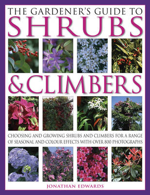 Cover of The Gardener's Guide to Shrubs and Climbers