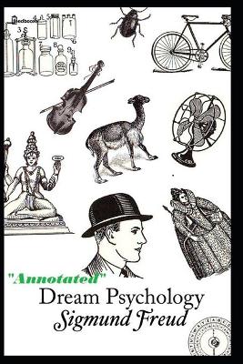 Book cover for Dream Psychology "Annotated" Norton Critical Edition