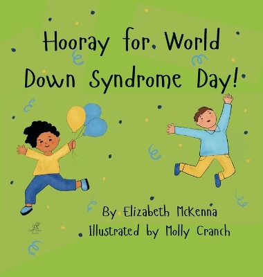 Book cover for Hooray for World Down Syndrome Day!