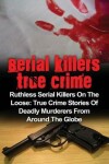 Book cover for Serial Killers True Crime