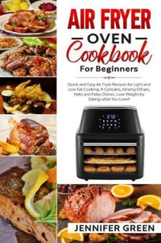 Cover of Air Fryer Oven Cookbook For Beginners