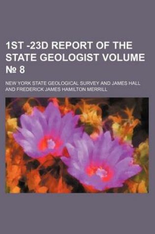 Cover of 1st -23d Report of the State Geologist Volume 8